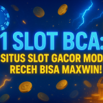 1 slot bca situs slot gacor modal receh bisa maxwin